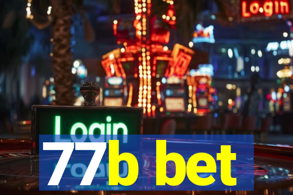77b bet